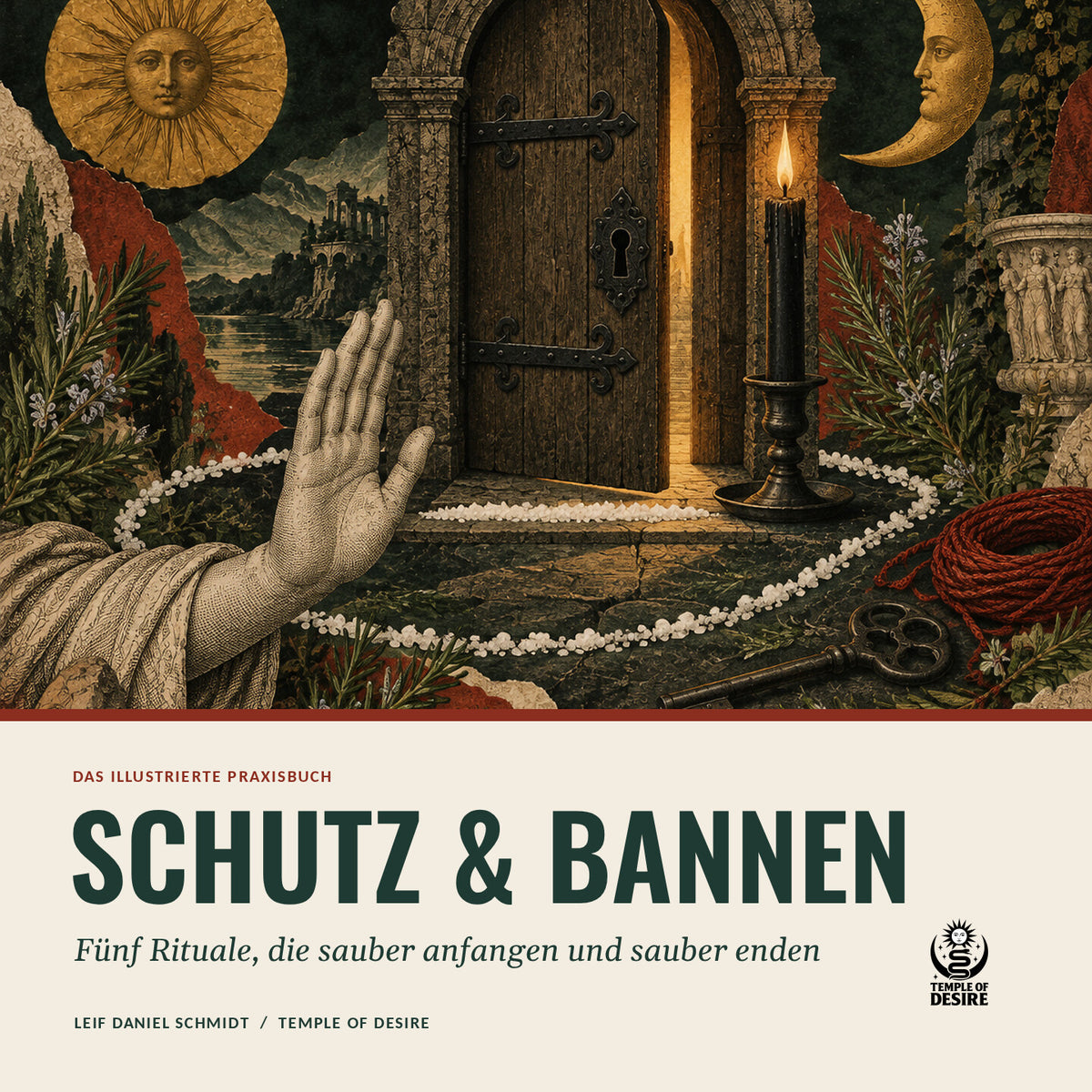 Schutz & Bannen – das illustrierte Praxisbuch von Leif Daniel Schmidt: alte Holztür mit Salzlinie, abwehrende Marmorhand, Kerze, Sonne und Mond