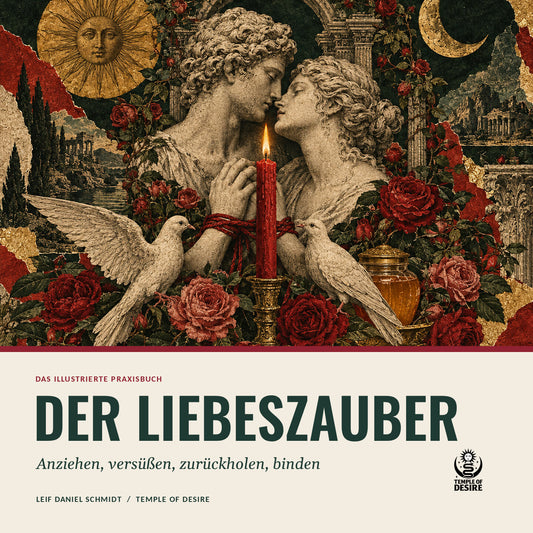 Der Liebeszauber — Das Praxisbuch: illustriertes Cover mit zwei Marmorliebenden, roter Kerze mit roter Schnur, Tauben und Rosen