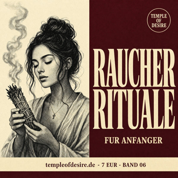 Räucher-Rituale für Anfänger PDF – Temple of Desire